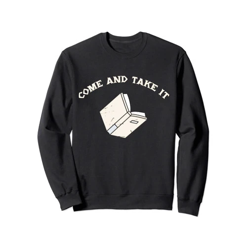 Funny Come and Take It Ban readers apparel Come and Take It Books Ban readers Sweatshirt