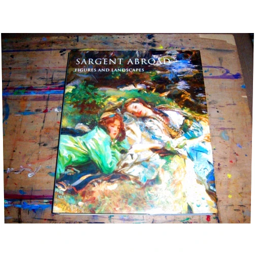 Donna Seldin Janis,Elaine Kilmurray,Richard Ormond,Warren Adelson Sargent Abroad: Figures and Landscapes