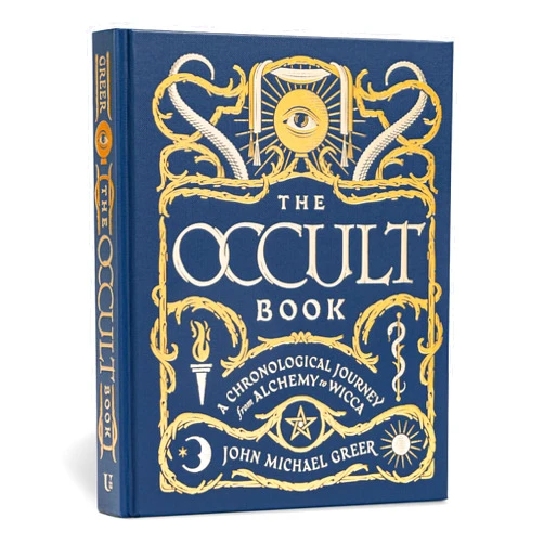 John Michael Greer The Occult Book: A Chronological Journey from Alchemy to Wicca (Union Square & Co. Chronologies)