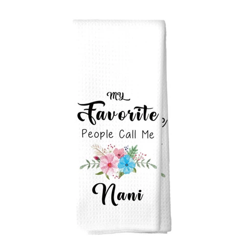 Mcehtle Nani Gifts Kitchen Towels, Grandma Gifts from Grandchildren Grandkids Hand Towel, Grandmother Gift, My Favorite People Call Me Nani Decorative Tea Towel Dish Towels 16x24 Inch