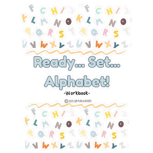 CJB Publications Ready...Set...Alphabet