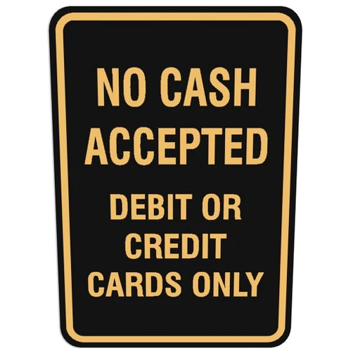 Signs ByLITA Portrait Round No cash accepted debit or credit cards only Sign - Laser-Engraved Lettering | Durable ABS Plastic | Vibrant Colors | Powerful Foam Tape (Black Gold) - Large