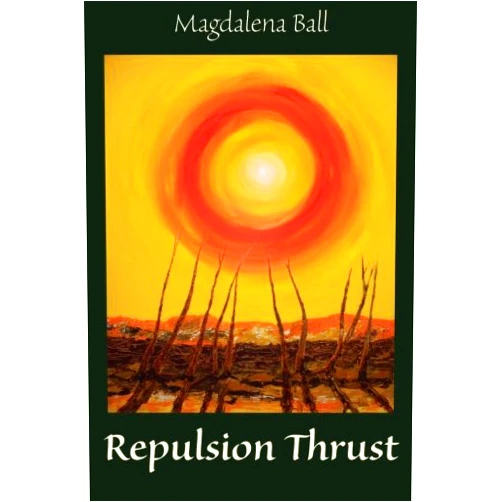 By Magdalena Ball (Author) Repulsion Thrust