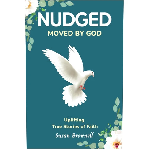 By Susan Brownell (Author) Nudged: Moved by God