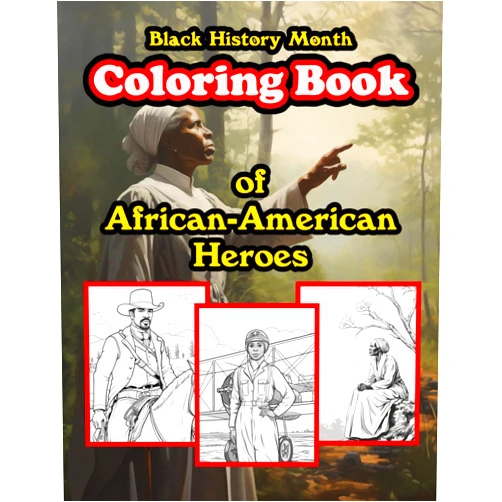 A Sullivan Designs Black History Month Coloring Book of African-American Heroes: Inspirational Pictures for Boys and Girls, Childrens School Pages for Kids