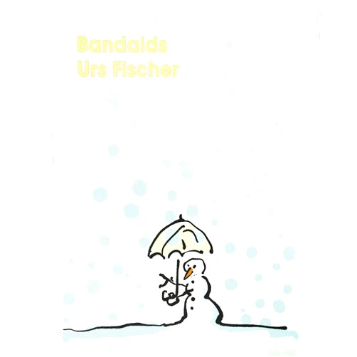 Urs Fischer: Bandaids
