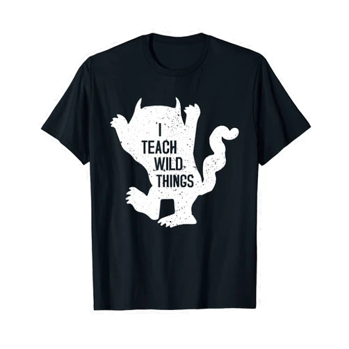 I Teach Wild Things outfits I Teach Wild Things teacherlife Halloween Monster teachers T-Shirt