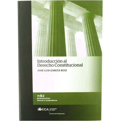 José Luis García Ruiz Introducción al Derecho Constitucional