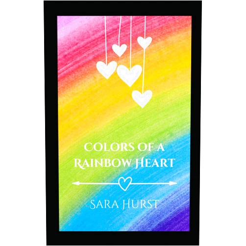 Sara Hurst Colors of a Rainbow Heart