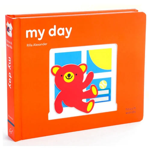 By Rilla Alexander (Illustrator) TouchWords: My Day: (Baby Shower Gift, New Baby Gift, Interactive Board Book) (Touch Think Learn)
