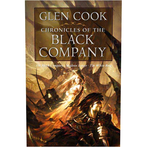 By Glen Cook (Author) Format: Kindle Edition Chronicles of the Black Company (Chronicles of the Black Company Series Book 1)