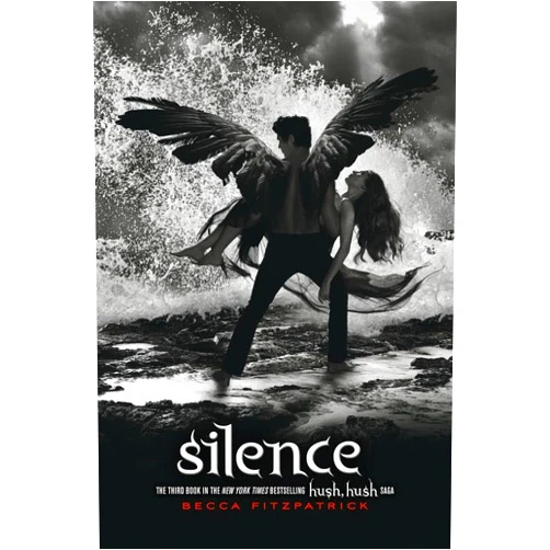 By Becca Fitzpatrick (Author) Silence (The Hush, Hush Saga)
