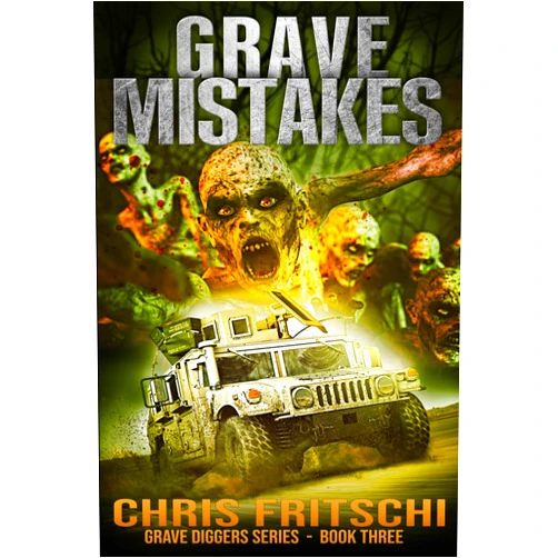 Chris Fritschi Grave Mistakes (The Grave Diggers)
