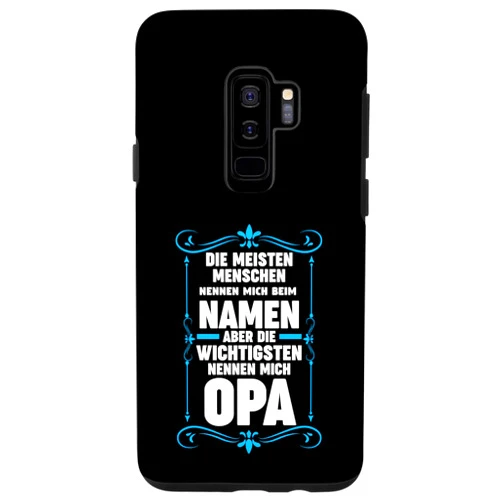 Großvater & Großeltern Geschenk Galaxy S9+ Die wichtigsten nennen mich Opa Opa Großvater Case