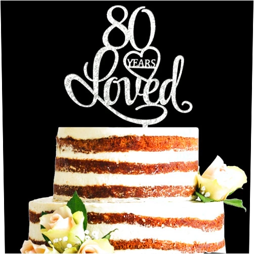 VANVENE Glitter Silver Acrylic 80 Years Loved Cake Topper, 80th Birthday Anniversary Party Decorations (80, Silver)