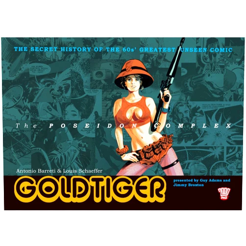 By Antonio Barreti (Author), Louis Schaeffer (Author), Guy Adams (Author) & 0 more Goldtiger