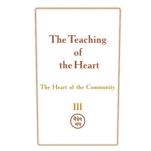 Zinovya Dushkova The Teaching of the Heart: Volume III — The Heart of the Community