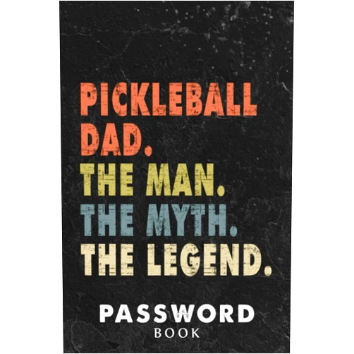 By Issa Almond (Author) Password book Mens Vintage Pickleball Dad The Man The Myth The Legend Family: Xmas,Halloween,2021,2022,Christmas Gifts,Thanksgiving,Small password notebook,Password book mini