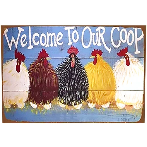 J.DXHY Chicken Metal Tin Sign,Welcome to Our Coop,Metal Wall Panel Retro Art Decoration for Farm Village Home Club Cabin Garage Store Bar Cafe Farm 8x12 Inch