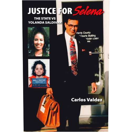 Carlos Valdez Justice for Selena: The State Vs Yolanda Saldivar