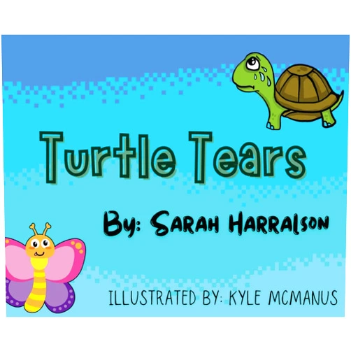 Sarah Harralson,Kyle McManus Turtle Tears