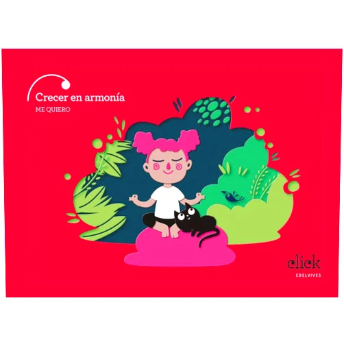 Spanish Edition by Encarnación Hernández Pérez (Author), Mª José Hernández Pérez (Author), Delia Cayuelas Abellán (Author), Esther Echevarría Soriano (Author), Christian Inaraja Genís (Illustrator), Carles Martí García (Illustrator), Ana Varela Ramos (Illustrator), Mónica Calvo Gil (Cover Art) & 6 more Proyecto Click - 3 años : Crecer en armonía. Me quiero