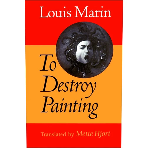 Louis Marin,Mette Hjort To Destroy Painting