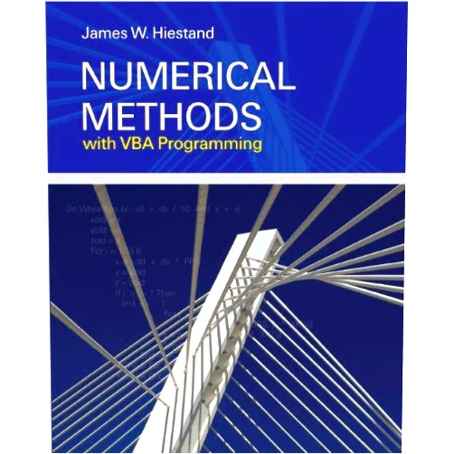 By James Hiestand (Author) Format: Kindle Edition Numerical Methods with VBA Programming