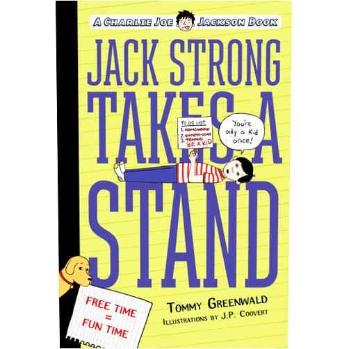Tommy Greenwald,Melissa Mendes Jack Strong Takes a Stand: A Charlie Joe Jackson Book (Charlie Joe Jackson Series)
