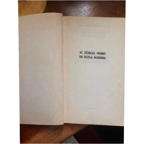 Galician Edition by Célestin Freinet (Author), Antón Costa Rico (Translator, Epilogue), Vicente Blanco Mosquera (Cover Art) & 0 more As técnicas Freinet da escola moderna