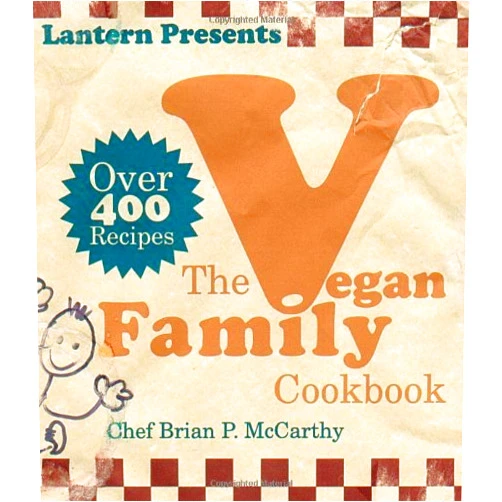 By unknown author (Author) The Vegan Family Cookbook by Mccarthy, Brian P.(December 5, 2005) Paperback