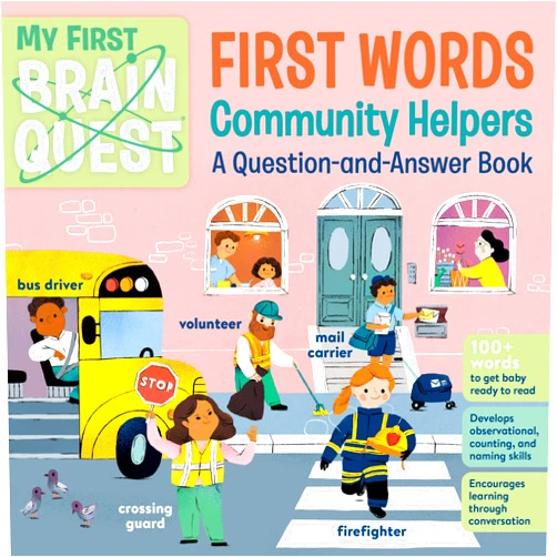 Workman Publishing My First Brain Quest First Words: Community Helpers: A Question-and-Answer Book (Brain Quest Board Books, 9)