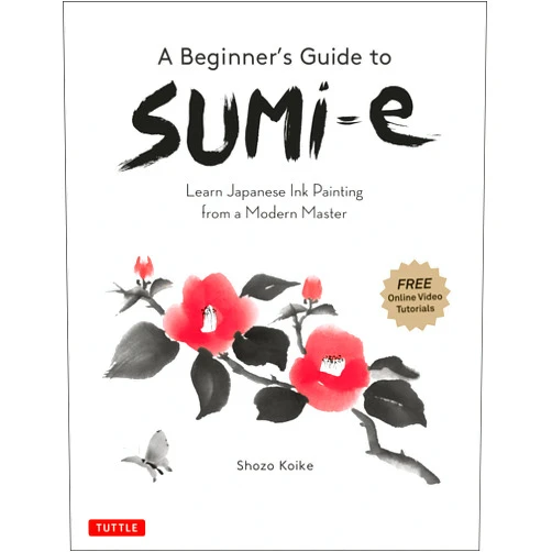 By Shozo Koike (Author) A Beginner's Guide to Sumi-e: Learn Japanese Ink Painting from a Modern Master (Online Video Tutorials)