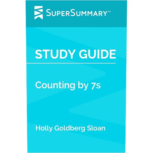 SuperSummary Study Guide: Counting by 7s by Holly Goldberg Sloan (SuperSummary)