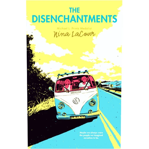 Nina LaCour The Disenchantments