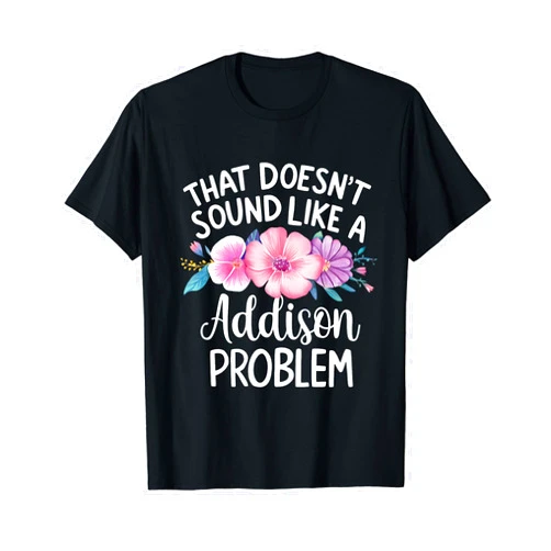 Retro Gift For Women Gift For ADDISON ADDISON Personalized Cute Flower Girls ADDISON Name T-Shirt