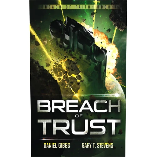 By Daniel Gibbs (Author), Gary T. Stevens (Author) Breach of Trust (Breach of Faith)