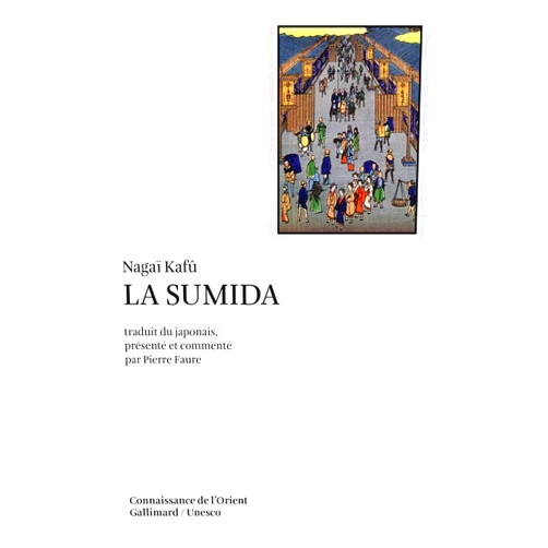 Nagaï Kafû,Pierre Faure La Sumida