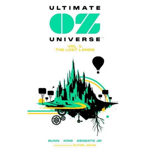By Cullen Bunn (Author), Larry King (Author), Mike Deodato (Illustrator), John (Foreword), Ive Svorcina (Colorist), Steve Wands (Letterer) & 1 more Ultimate OZ Universe: The Lost Lands