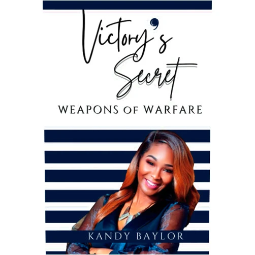 KANDY BAYLOR VICTORY'S SECRET WEAPONS OF WARFARE