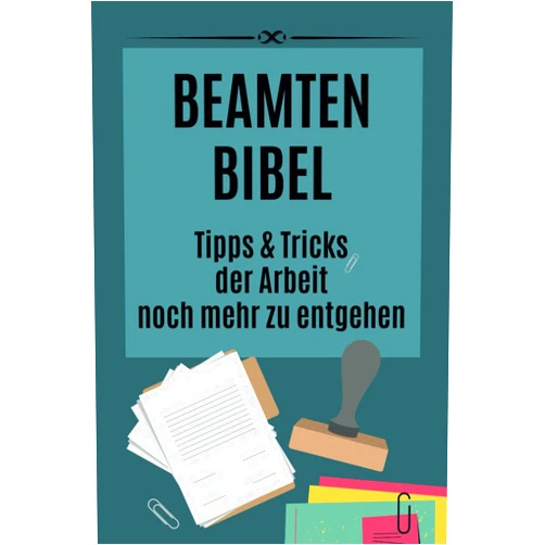 German Edition by TBNB Publishing (Author) Beamten Bibel - Tipps & Tricks, der Arbeit noch mehr zu entgehen | Geschenk für Beamte | Lustiges Notizbuch (German Edition)