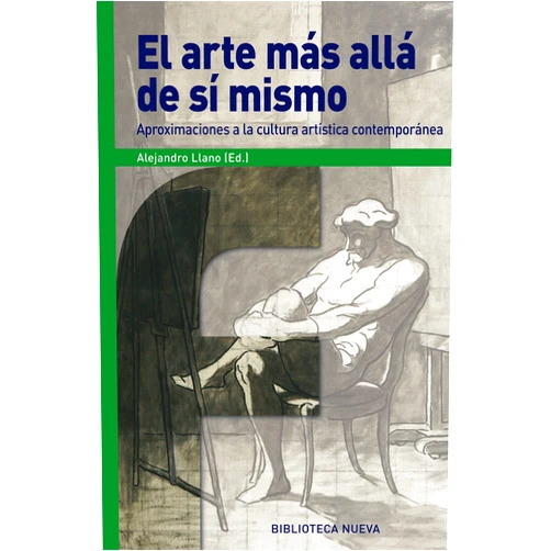 Spanish Edition by ALEJANDRO LLANO (Author), Alejandro Llano Cifuentes (Editor) Format: Kindle Edition EL ARTE MÁS ALLÁ DE SÍ MISMO (FRONTERAS) (Spanish Edition)