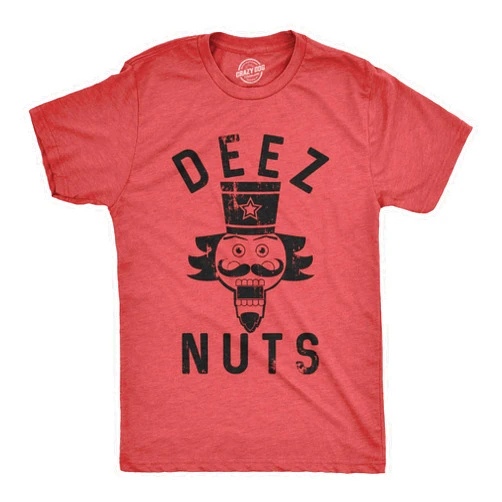 Crazy Dog T-Shirts Crazy Dog Mens Deez Nuts Funny Christmas T Shirt Nutcracker Humor Christmas Pun Shirt