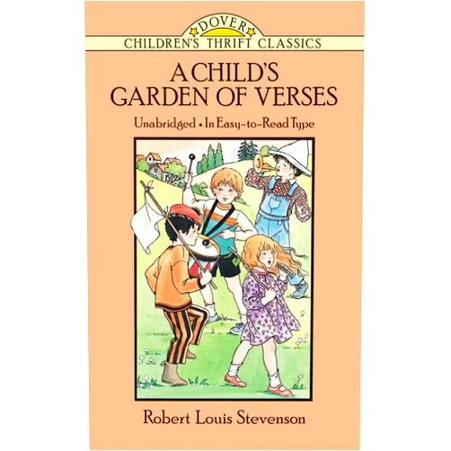 Robert Louis Stevenson A Child's Garden of Verses (Dover Children's Thrift Classics)