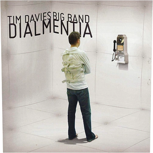 Tim Davies Big Band Format: Audio CD Dialmentia