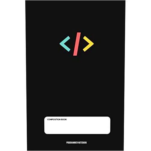 Coding Developer Notebook Programmer Notebook: Coding Developer Notebook Gift For Those Who Love Programming (6 x 9) 110 Pages