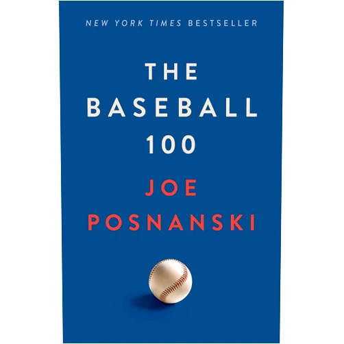 By Joe Posnanski (Author) The Baseball 100