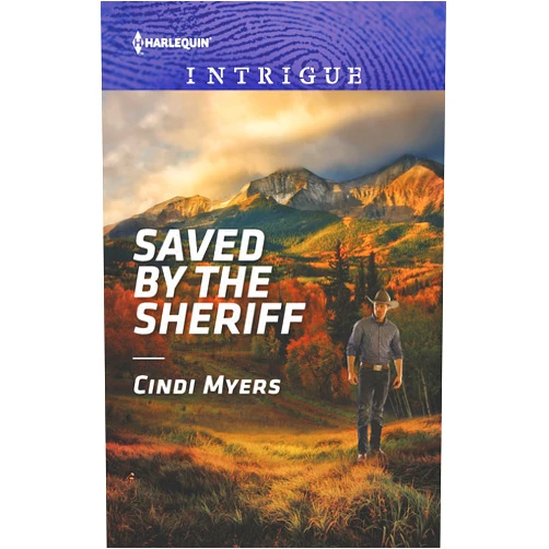 Cindi Myers Saved by the Sheriff: A Romantic Mystery (Eagle Mountain Murder Mystery Book 1)
