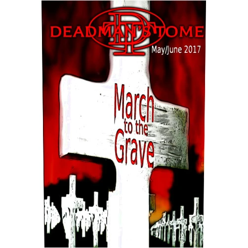 By Christopher Pulo (Author), Pete Clark (Contributor), David J. Wing (Contributor), Gary L. Robbe (Contributor), Gerry Huntman (Contributor), Phoebe Reeves-Murray (Contributor), Deborah Sheldon (Contributor) & 3 more March to the Grave