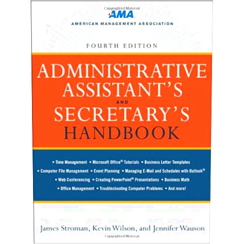 James Stroman,K. Wilson,Jennifer Wauson Administrative Assistant's and Secretary's Handbook
